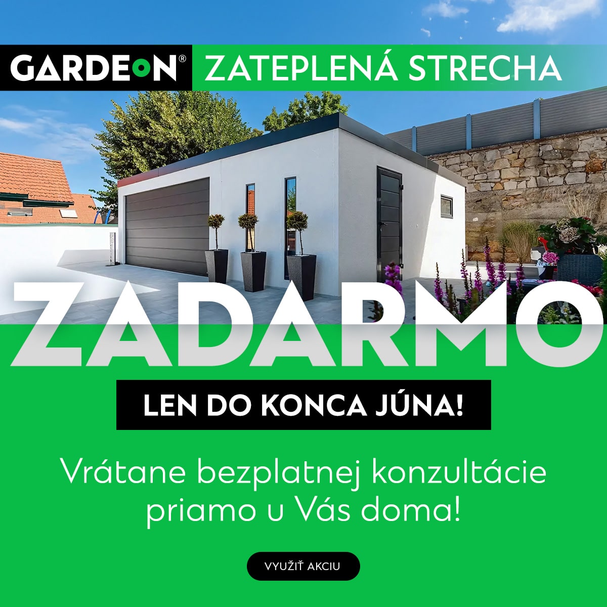 Akcia GARDEON 06/2025 | Zateplená strecha zadarmo