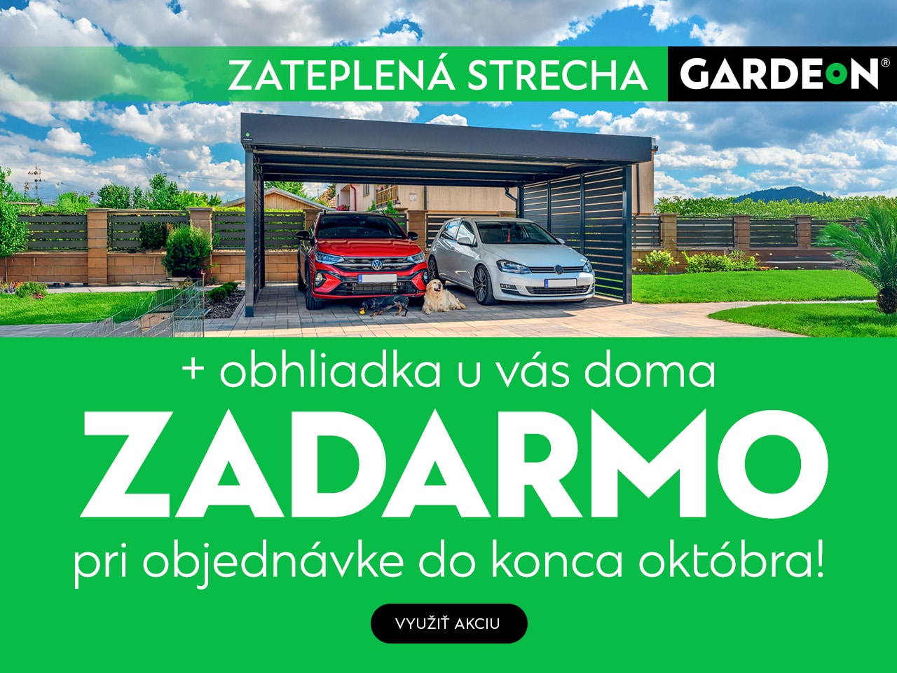 Akcia GARDEON | Prístrešky