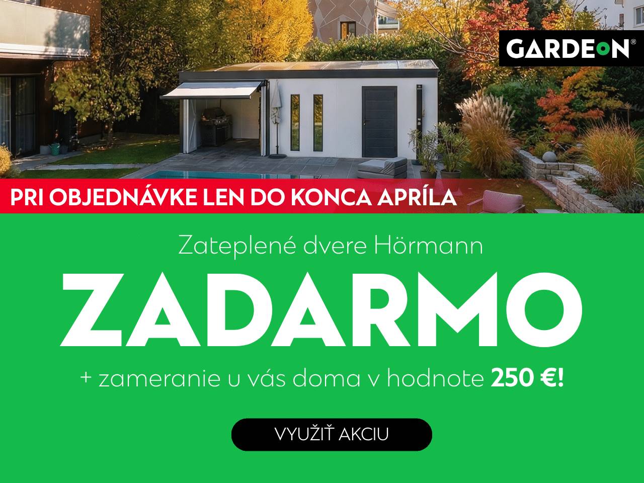 Akcia GARDEON | Domčeky