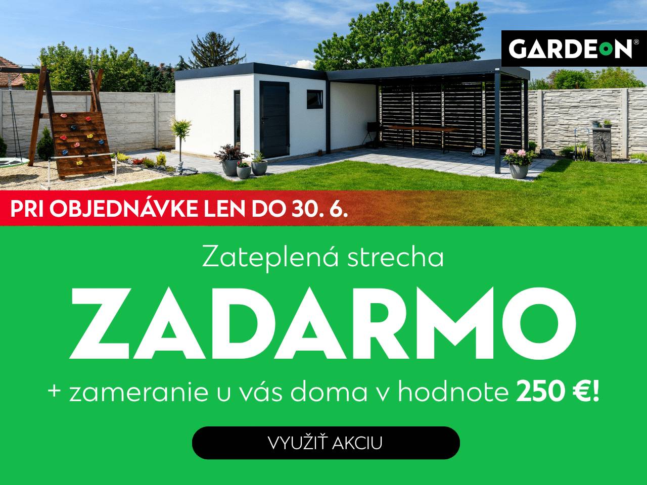 Akcia GARDEON | Domčeky